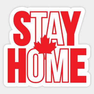 Canada Day 2020 Stay Home Sticker